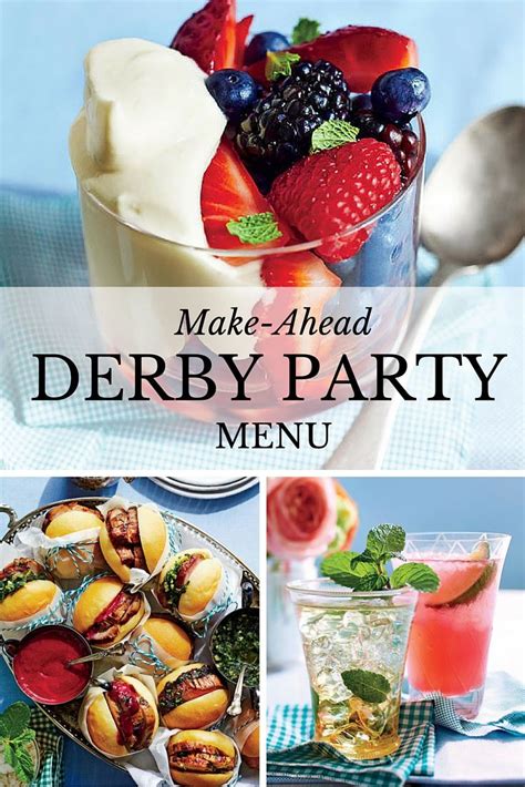 Make Ahead Derby Menu Derby Party Food Kentucky Derby Party Food