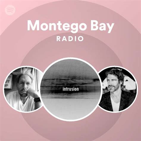 Montego Bay Radio Playlist By Spotify Spotify