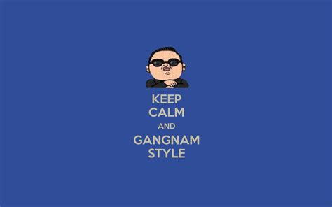 Gangnam Style Background Hd Wallpaper Gangnam Style Keep Calm Photos