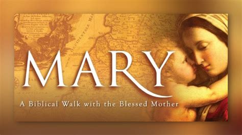 Summer Series A Biblical Walk With The Blessed Mother Youtube