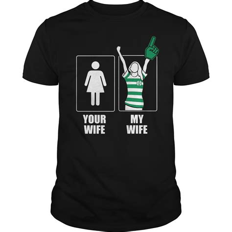 Your Wife And My Wife Shirt Tee For Me