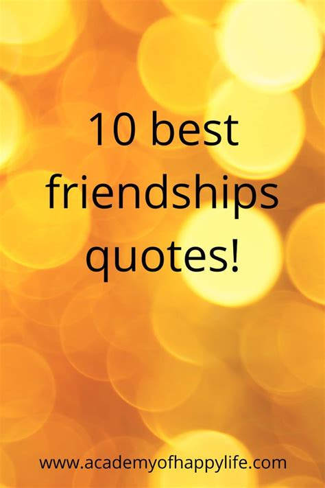 10 Best Friendships Quotes Academy Of Happy Life In 2021 Best