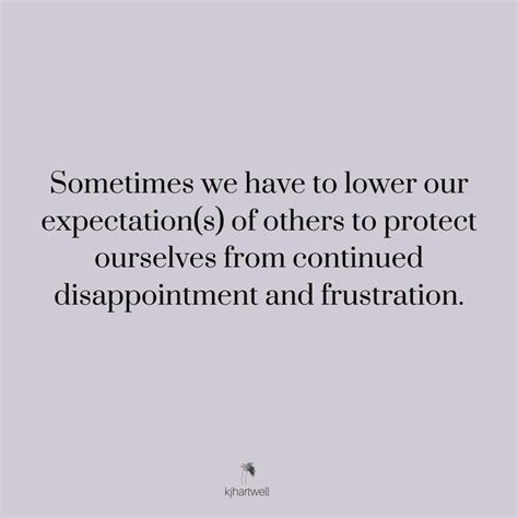 Lower Your Expectations To Prevent Disappointment Expectation