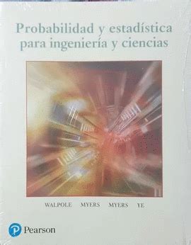 PROBABILIDAD Y ESTADÍSTICA PARA INGENIERÍA Y CIENCIAS WALPOLE RONALD Libro en papel