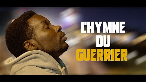 Lhymne Du Guerrier Youtube