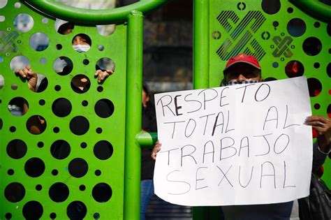 Trabajadoras Sexuales Mexicanas Exigen Respeto Y Protecci N En El D A