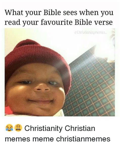 These bible memes will definitely make your day. What Your Bible Sees When You Read Your Favourite Bible ...