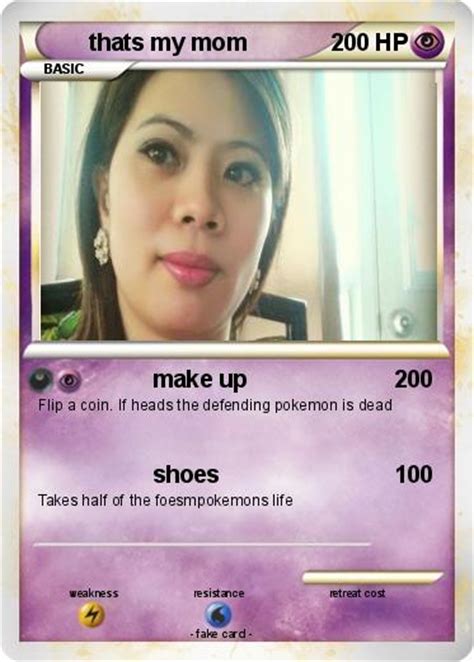 Pokémon Thats My Mom Make Up My Pokemon Card