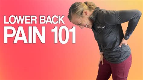 Lower Back Pain 101 Youtube