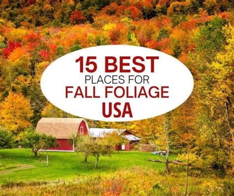 15 Best Places For Fall Colors In The Usa Perfect For Fall Trips