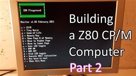 Building A Standalone Z80 Cpm Computer Part 2 Youtube