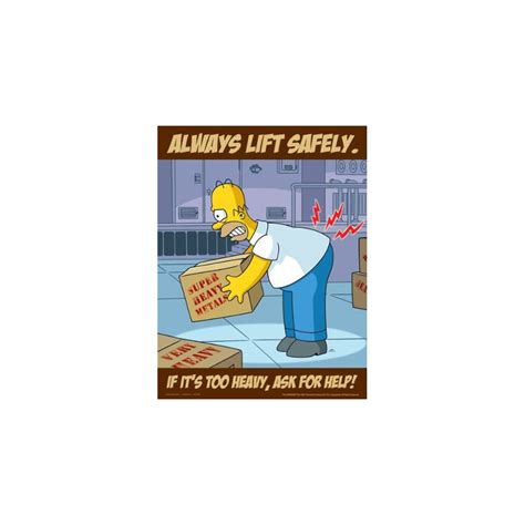 Simpsons Lifting And Backs Safety Poster Always Lift Safely If Its Too Heavy Ask For Help On