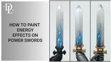 How To Paint Energy Effects On Power Swords Energy Sword Sword