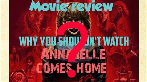 Why You Shouldnt Watch Annabelle Comes Home Youtube