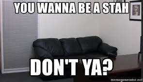 Casting Couch Memes That Are So True Relatable