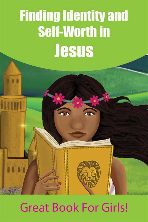 Christian Book For Girls To Help With Self Worth Christian Childrens