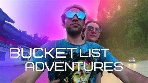 Welcome To Bucket List Adventures Youtube