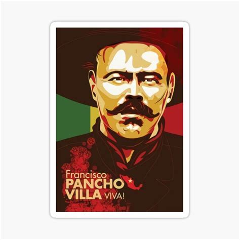Pancho Villa Sticker For Sale By Politicsprint Redbubble