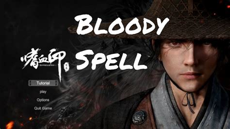Bloody Spell Gameplay Youtube