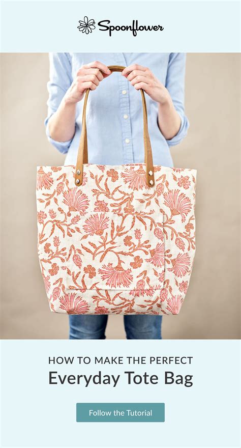 How to Make the Perfect Everyday Tote Bag | Spoonflower Blog | Everyday tote bag, Everyday tote ...