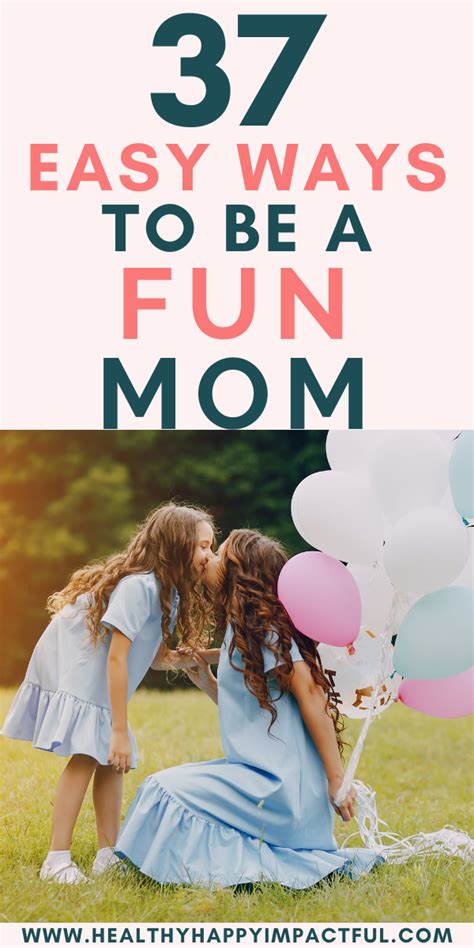 How To Become A More Playful Mom Best Mom Parenting Parenting Hacks