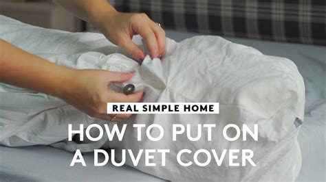 How To Put On A Duvet Cover Rs Home Real Simple Youtube