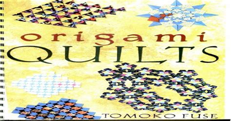 Origami Tomoko Fuse Origami Quilts Pdf Document