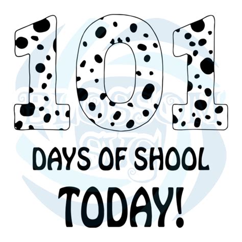 101 Days Of School Svg 100th Days Svg Dalmatians Svg 101