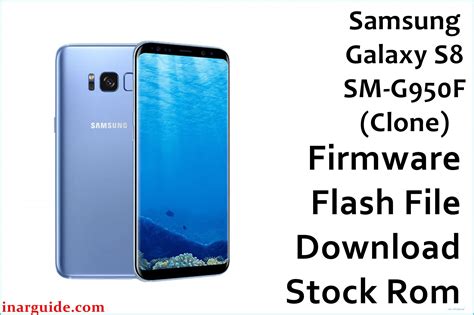 Samsung Galaxy S8 Sm G950f Clone Firmware Flash File Download Stock
