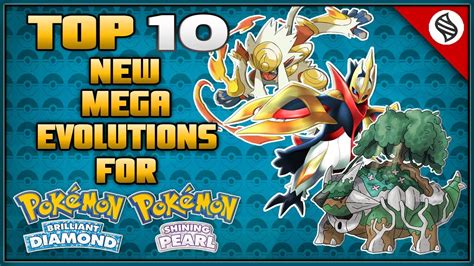 Top 10 New Mega Evolutions For Pokémon Brilliant Diamond And Shining