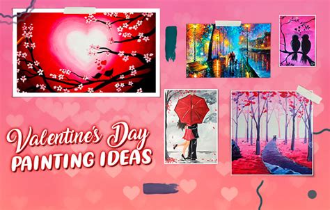 42 Best Valentines Day Painting Ideas For Everyone 2023