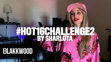 Sharlota Hot16challenge2 Youtube
