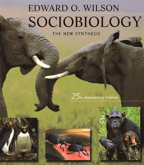 Sociobiology The New Synthesis Alchetron The Free Social Encyclopedia