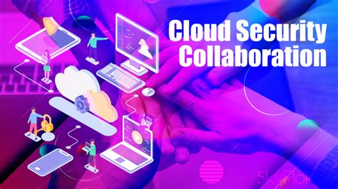 Cloud Security Collaboration Skyflok