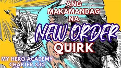 Mha 330 Ang Makamandag Na New Order Quirk Youtube