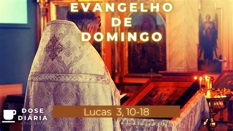 EVANGELHO HOMILIA DOMINGO 12 12 2021 LITURGIA DE HOJE LEITURA