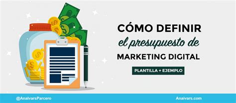 Cómo Definir El Presupuesto De Marketing Plantillas Ejemplos