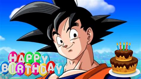 Happy Birthday Son Goku Youtube