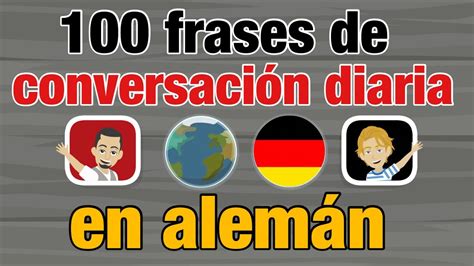100 Frases Cotidianas En Alemán Para Principiantes A1a2 Youtube