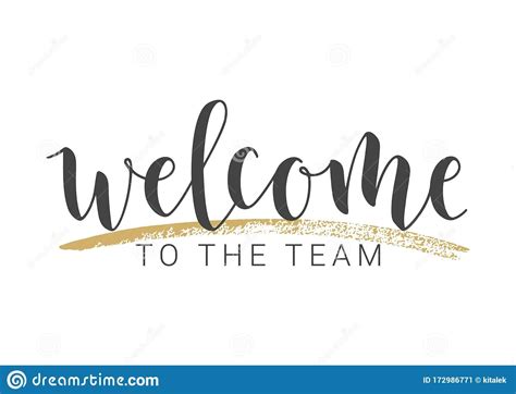 Handwritten Lettering Of Welcome To The Team Vector Illustration