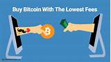 Lowest Fee Buy Bitcoin Pictures