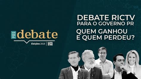 Debate RIC TV com os candidatos ao Governo do Paraná Quem ganhou e