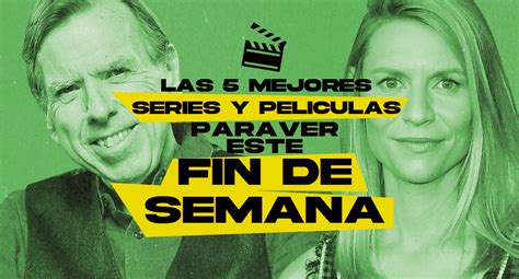 5 Series Y Películas Para Ver Este Fin De Semana En Hbo Max Netflix Star Y Prime Video El