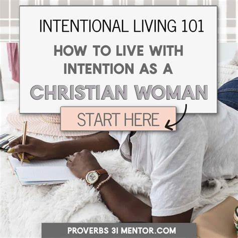 Intentional Living 101 How To Live With Intention As A Christian Woman