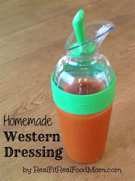 Maybe you would like to learn more about one of these? Homemade Western Dressing by Real Fit, Real Food Mom ...