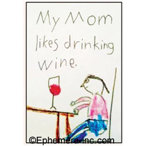 Magnet My Mom Likes Drinking Wine Bad Annies