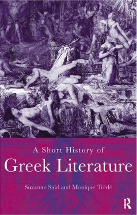 A Short History Of Greek Literature By Suzanne Said English Paperback