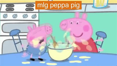Mlg Peppa Pig Youtube