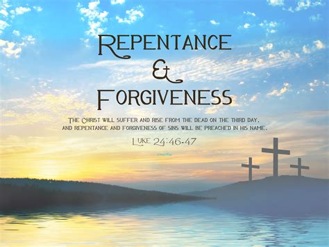Quotes About Repentance And Forgiveness 39 Quotes