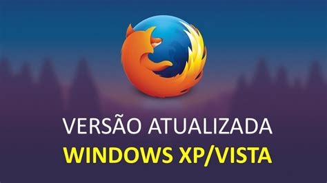 Get firefox for windows, macos, linux, android and ios today! Como baixar o Mozilla Firefox para Windows XP/Vista em ...